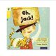 TRADITIONAL TALES STORYBOOK OH, JACK 592-5