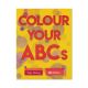 MAHARAJ PUBLISHERS COLOUR YOUR ABCs